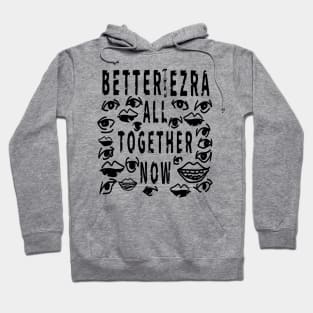 Better than ezra rock Hoodie